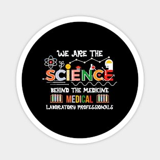 Medical Laboratory We Are The Science Lab Week Magnet